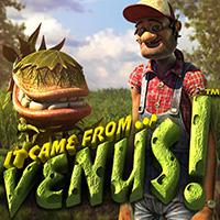It Came From Venus - Betsoft
