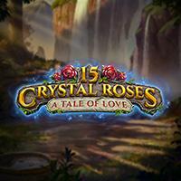 15 Crystal Roses: A Tale of Love - Play'n GO
