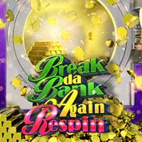Break Da Bank Again Respin - Microgaming