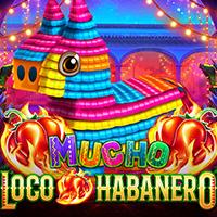 Mucho Loco Habanero - Playtech